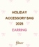 HOLIDAY ACCESSORY BAG-2025-EARRING()